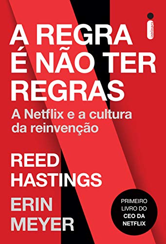 A Regra é Não Ter Regras